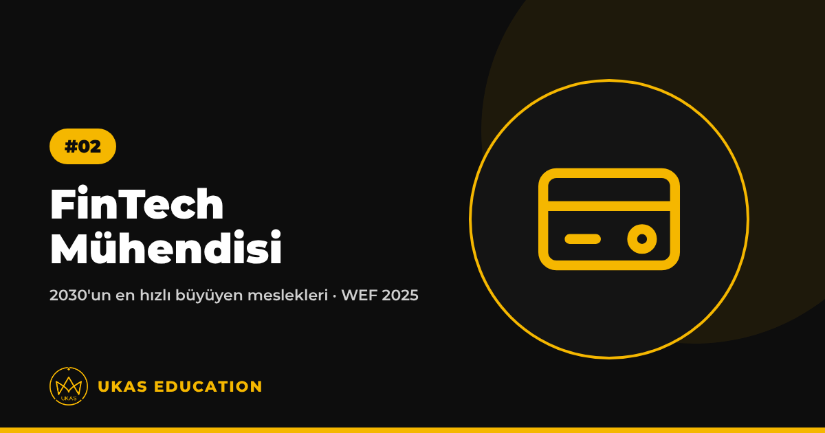 FinTech Mühendisi – UKAS Education