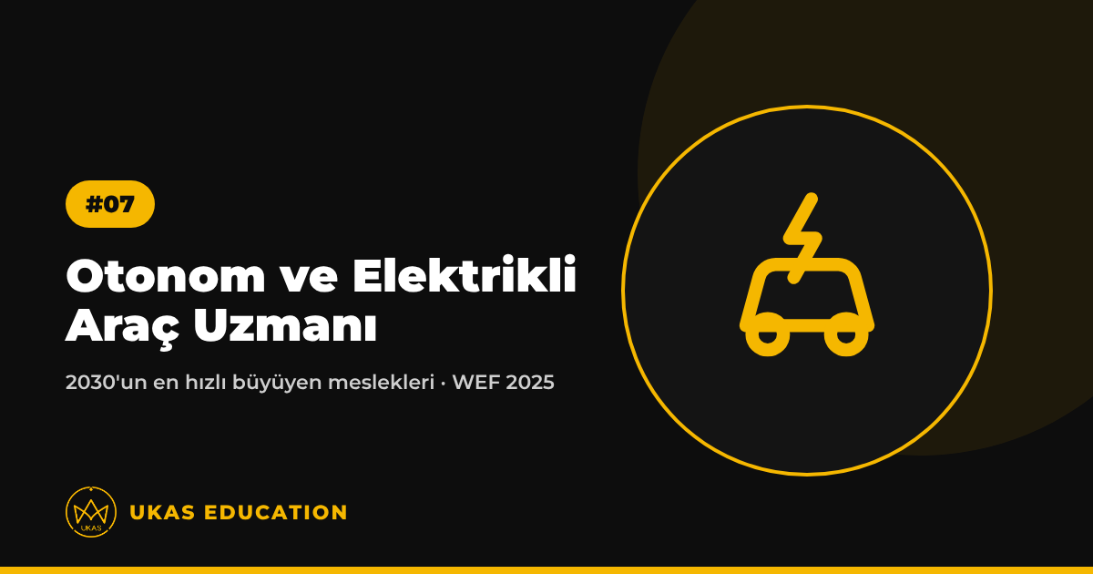 Otonom ve Elektrikli Araç Uzmanı – UKAS Education