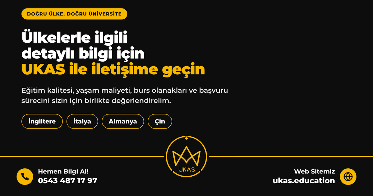 UKAS yurt dışı eğitim danışmanlığı: İngiltere, İtalya, Almanya ve Çin